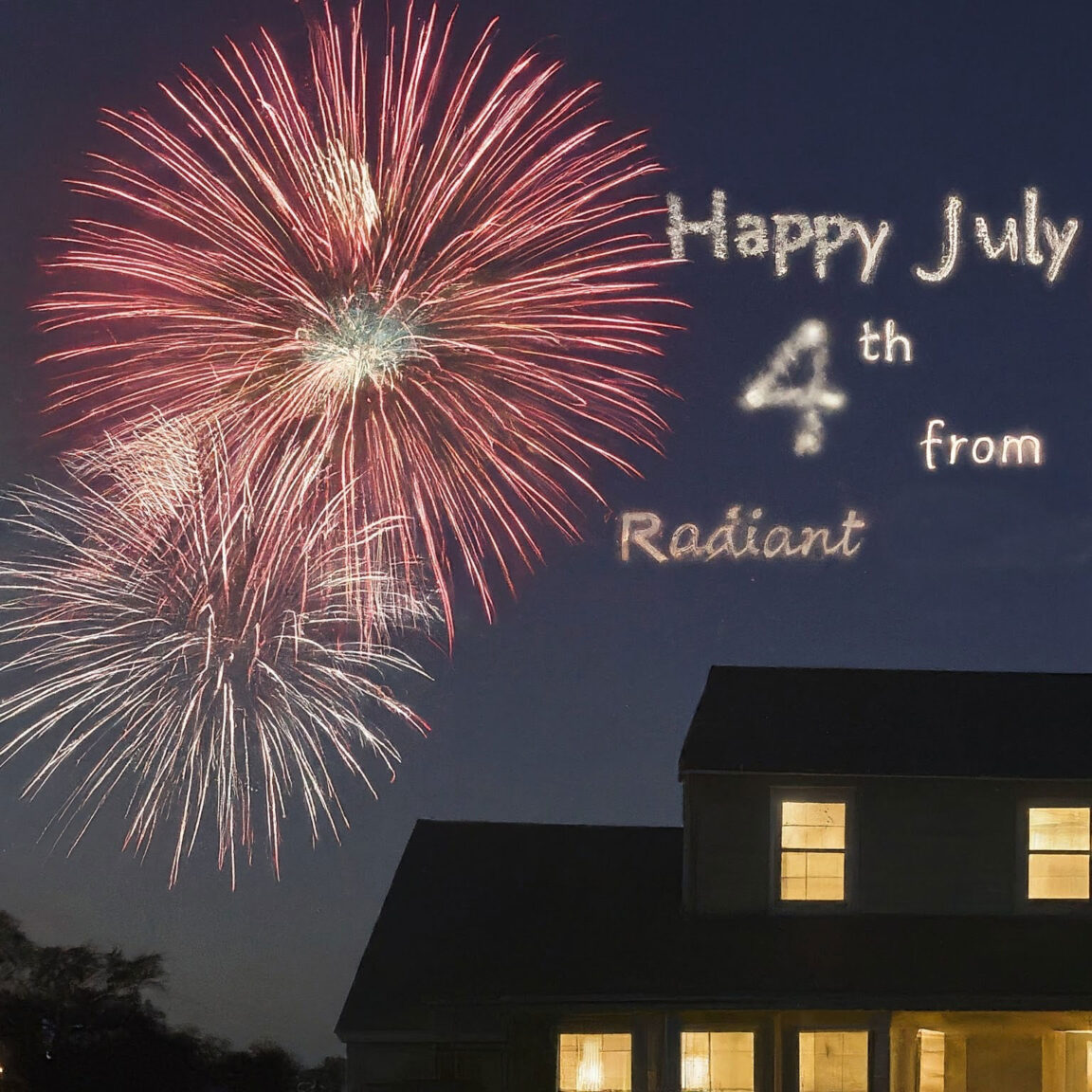happy july 4th from Radiant